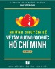 Ebook Những chuyện kể về tấm gương đạo đức Hồ Chí Minh (Tập 3): Phần 2 - NXB Văn hóa Văn nghệ