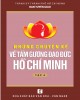 Ebook Những chuyện kể về tấm gương đạo đức Hồ Chí Minh (Tập 4): Phần 1 - NXB Văn hóa Văn nghệ