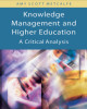 Ebook Knowledge management and higher education: A critical analysis - Part 1