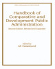 Ebook Handbook of comparative and development public administration - Part 1